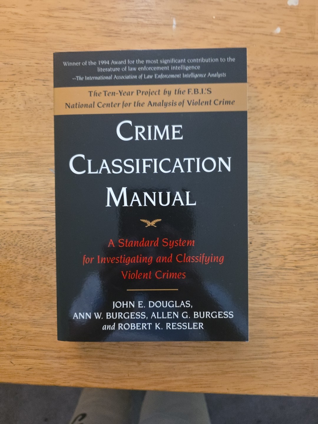 Crime Classification Manual : A Standard System for Investigating and…