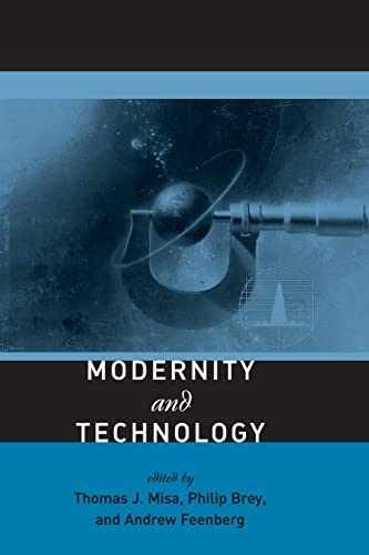 Modernity and Technology (Mit – Paperback, by Misa Director Thomas – Very Good