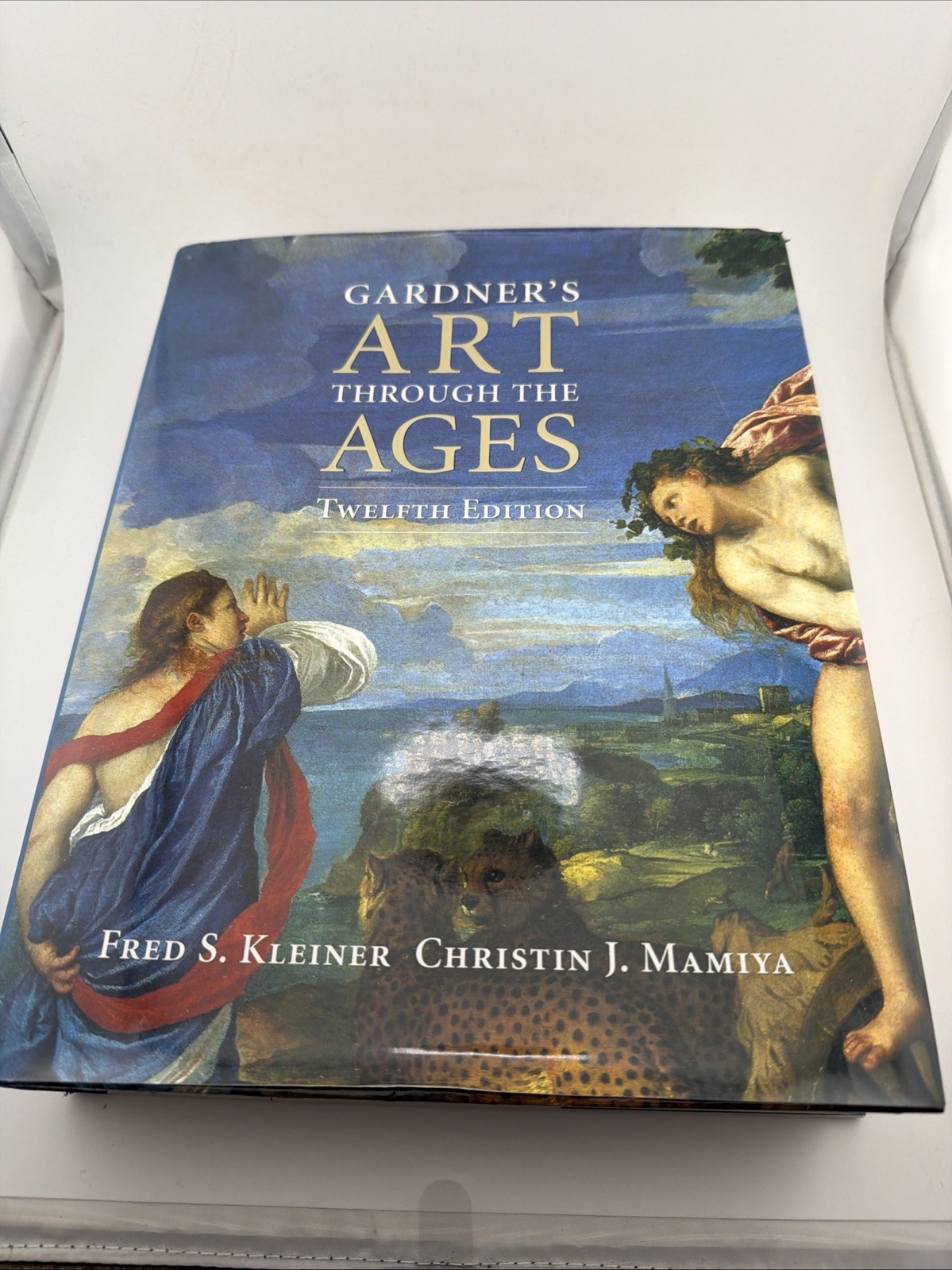 Gardner’s Art Through the Ages Vol. 1 by Fred S. Kleiner, Christin J. Mamiya and