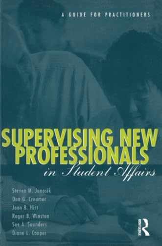 Supervising New Professionals in – Paperback, by Janosik Steven M. – Very Good