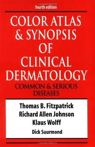 Color Atlas & Synopsis of Clinical Dermatology – paperback Fitzpatrick, Thom…