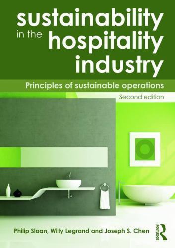 Sustainability in the Hospitality Industry 2nd Ed: Principles of Sustainabl[VGD]