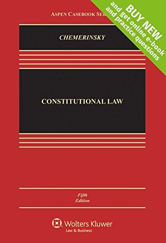 Constitutional Law by Chemerinsky