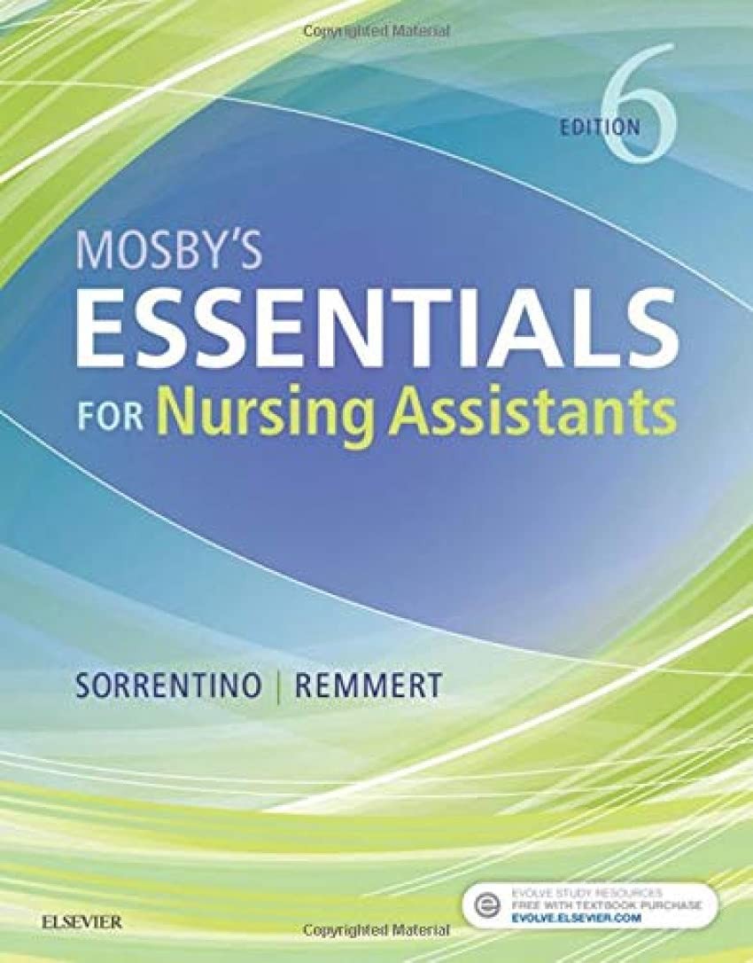Mosby’s Essentials for Nursing Assistants
