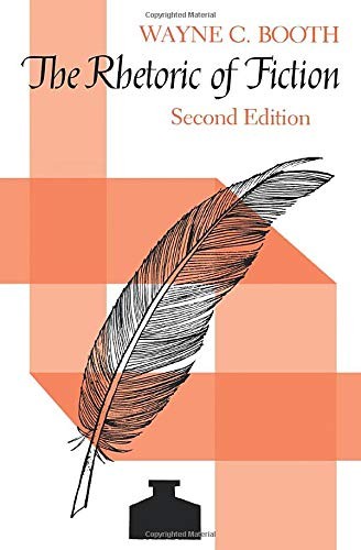 The Rhetoric of Fiction by Booth, Wayne