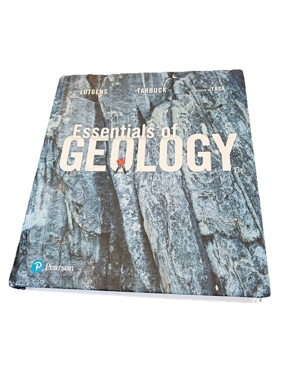 Essentials of Geology Dennis, Lutgens, Frederick, Tarbuck, Edward