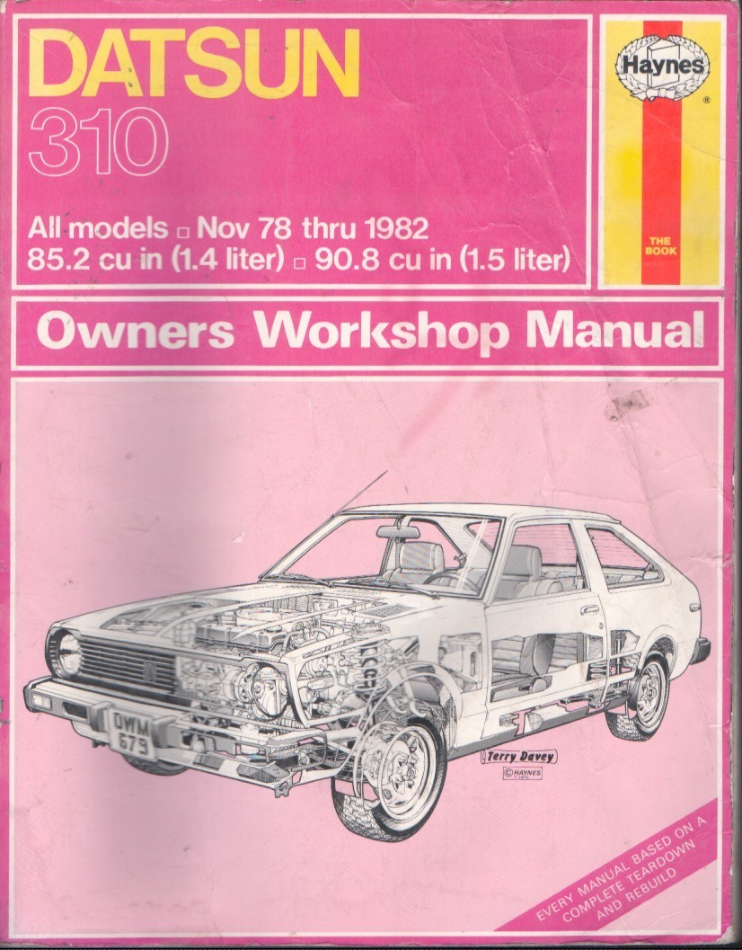 1978 thru 1982 Datsun 310 All Models Owners Workshop Manual MN2003