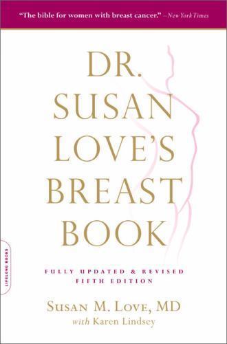 Dr. Susan Love’s Breast Book, 5th Edition; A – 9780738213590, Love MD, paperback