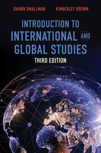 Introduction to International and Global Studies, Third Edition, Brown, Kimberle