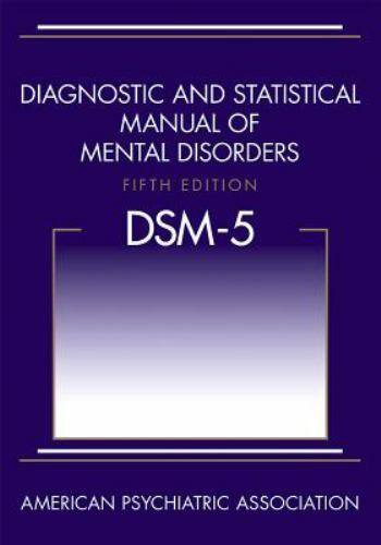 Diagnostic and Statistical Manual of Mental Disorders DSM-5