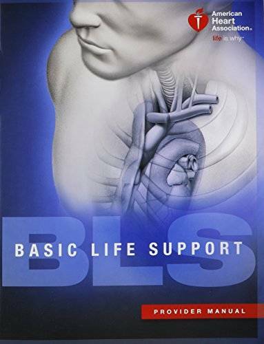 Basic Life Support (BLS) Provider Manual – Paperback – VERY GOOD