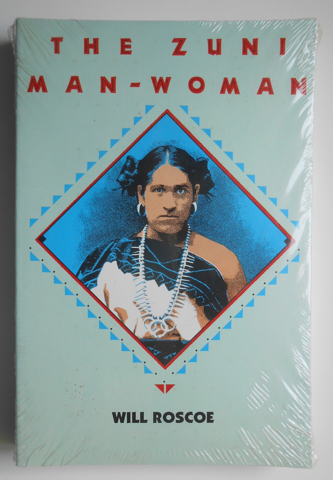 The Zuni Man-Woman by Will Roscoe ©1991 Shrinkwrapped PB, ISBN #0826313701