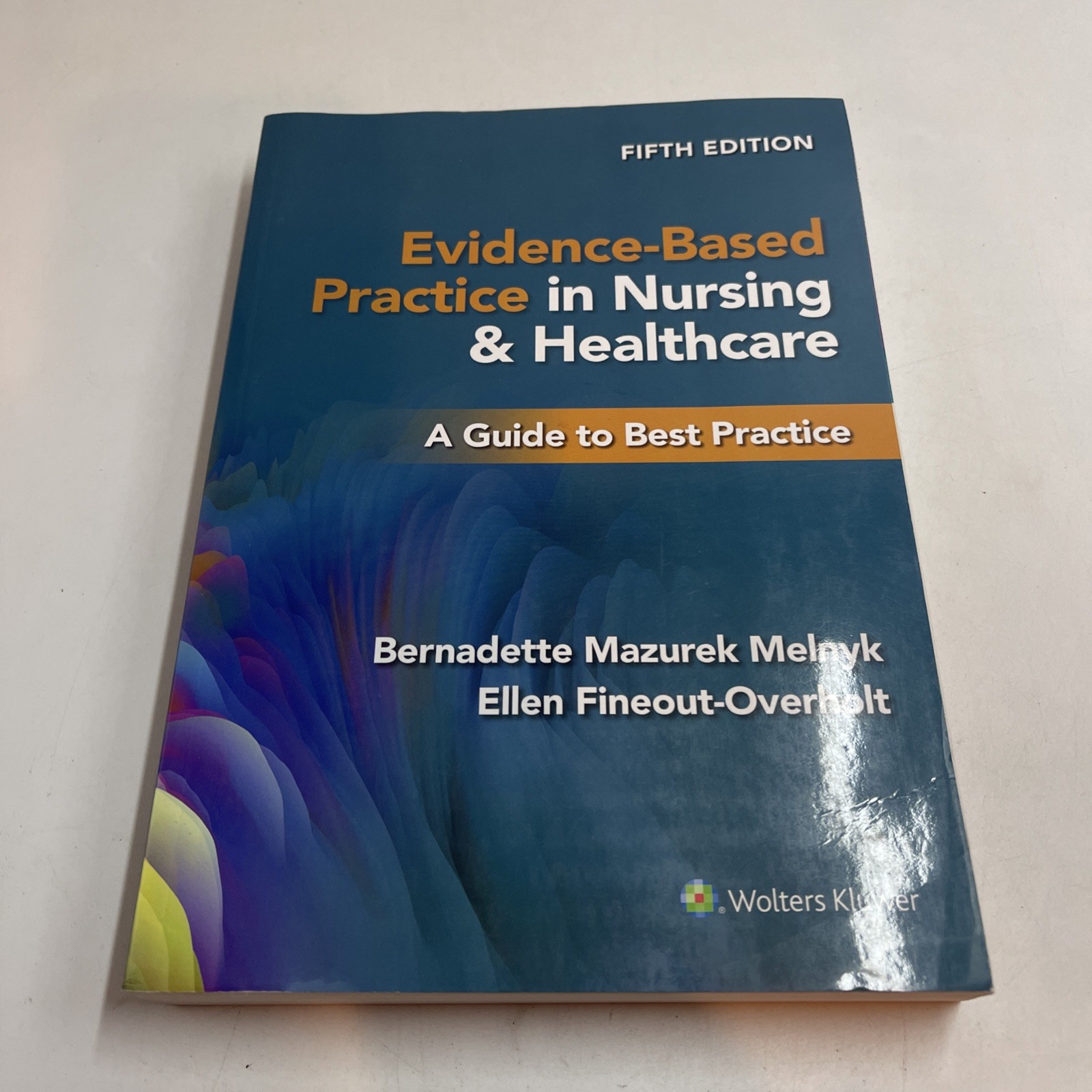 Evidence-Based Practice in Nursing and Healthcare : A Guide to Best Practice by