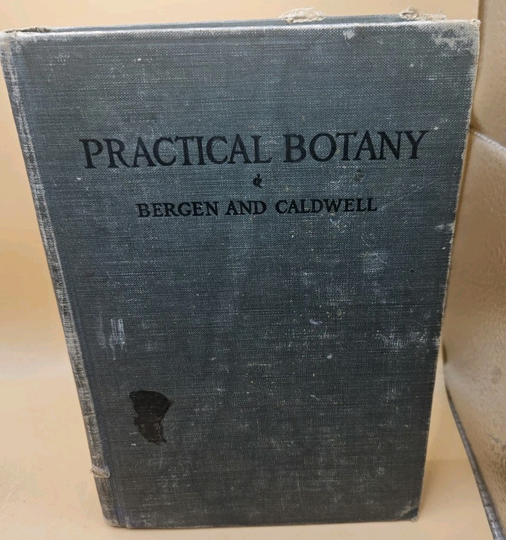 1911 “Practical Botany” by J.Y. Bergan & O.W. Caldwell, HC