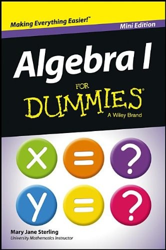 Algebra I For Dummies