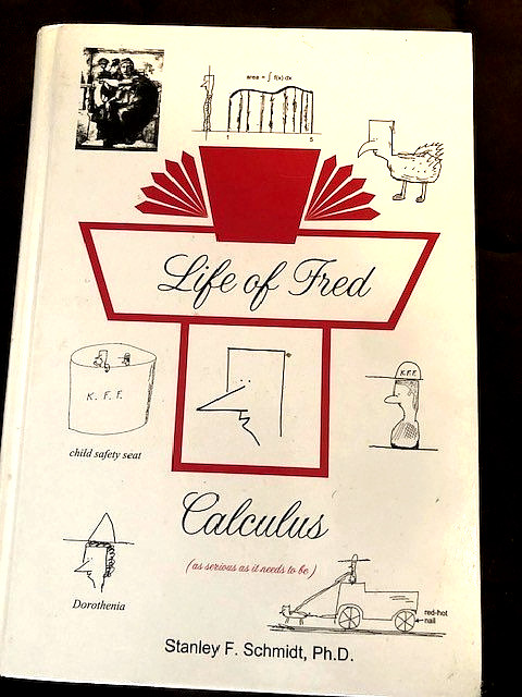 Life of Fred, Calculus by Stanley F. Schmidt Ph. D. Very good condition