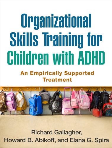 Organizational Skills Training for Children with ADHD: An Empirically Sup – GOOD