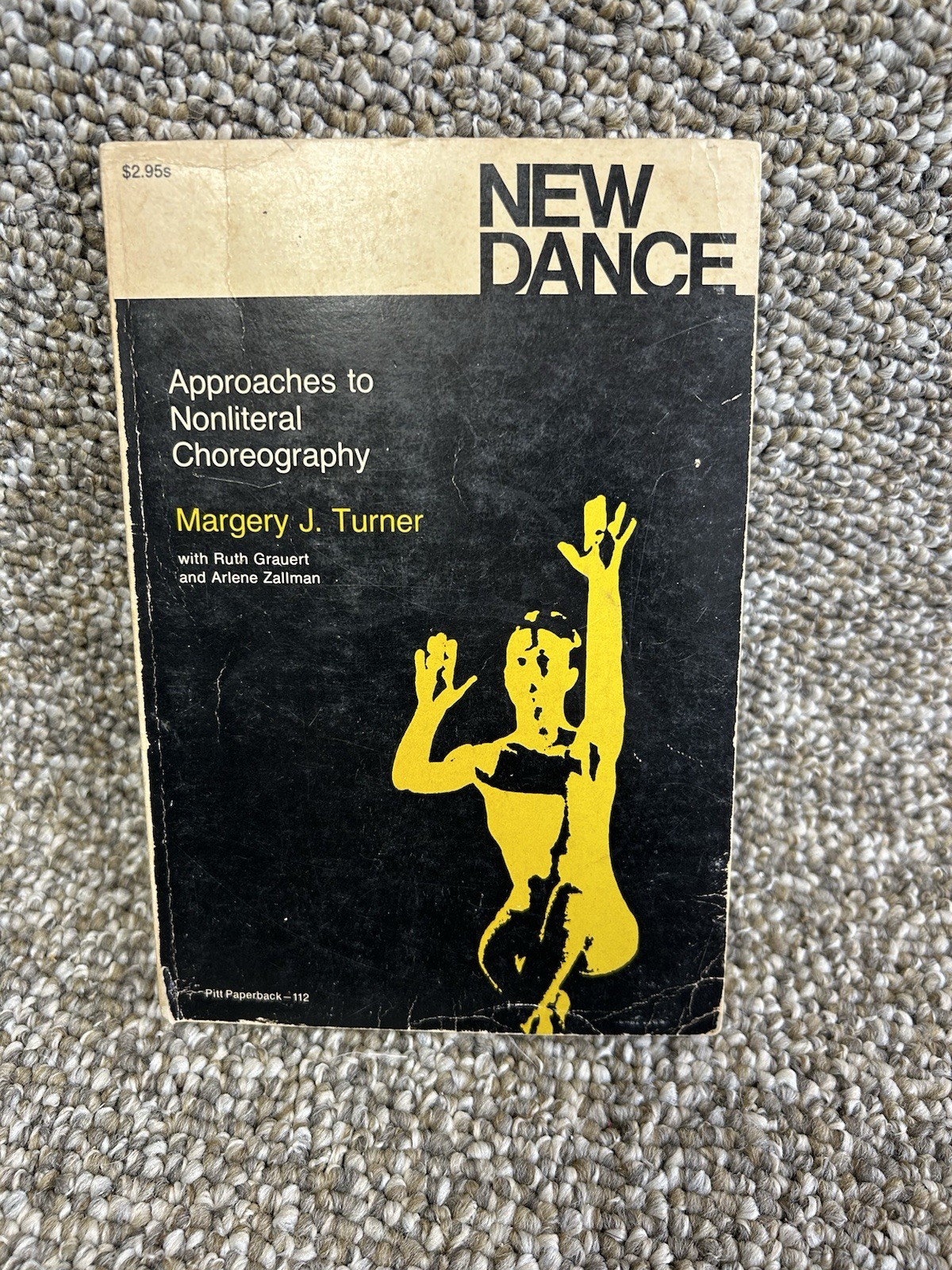 New Dance Margery J. Turner APPROACHES TO NONLITERAL CHOREOGRAPHY