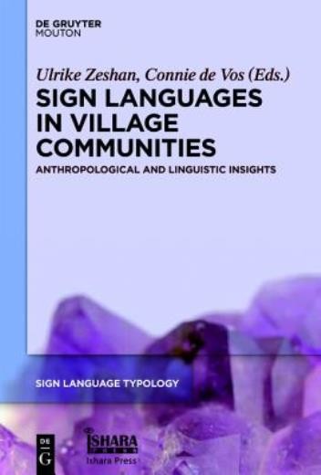 Sign Languages In Village Communities: Anthropological And L…