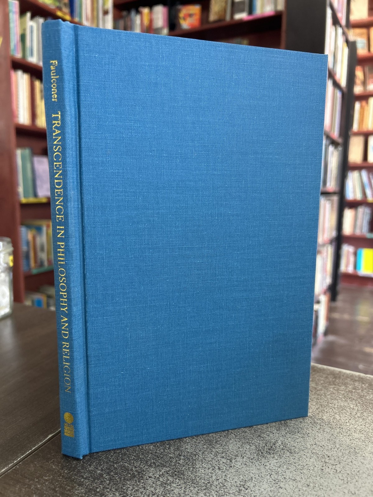 Transcendence in Philosophy and Religion by James E. Faulconer