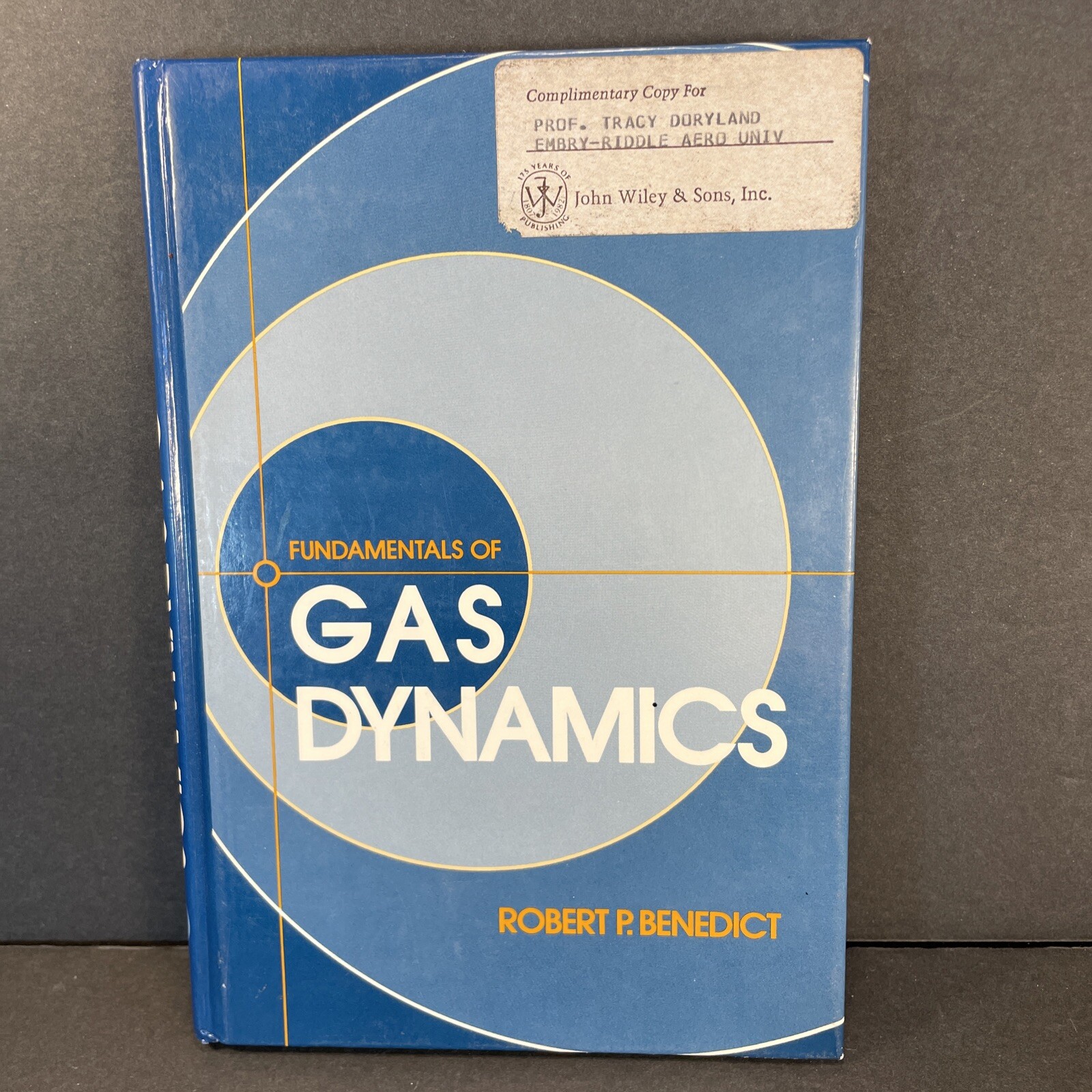 Fundamentals of Gas Dynamics Hardcover Book by Robert P Benedict 1983