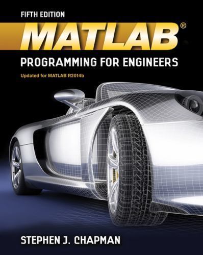 MATLAB Programming for Engineers by Chapman, Stephen J.