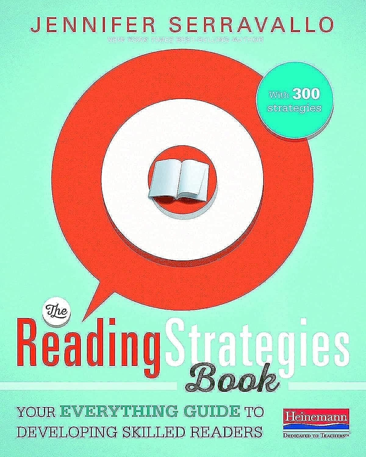 The Reading Strategies Book: Your Everything Guide to Developing Skilled Rea…