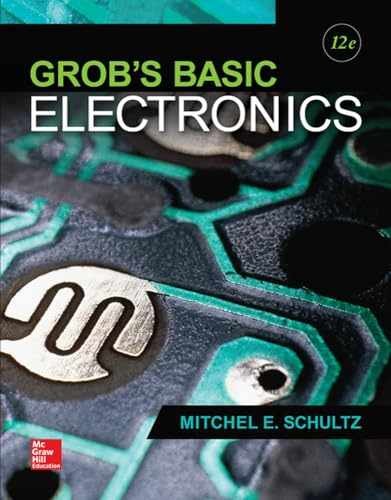 Grob’s Basic Electronics – Hardcover, by Schultz Mitchel – Good