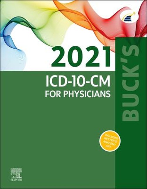Buck’s 2021 ICD-10-CM for Physicians Spiral Elsevier