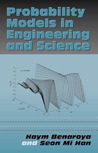 Probability Models in Engineering and Science (MECHANICAL ENGINEERING (MARCELL D