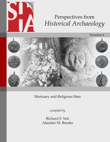 Perspectives from Historical Archaeology: Mortuary and Religious