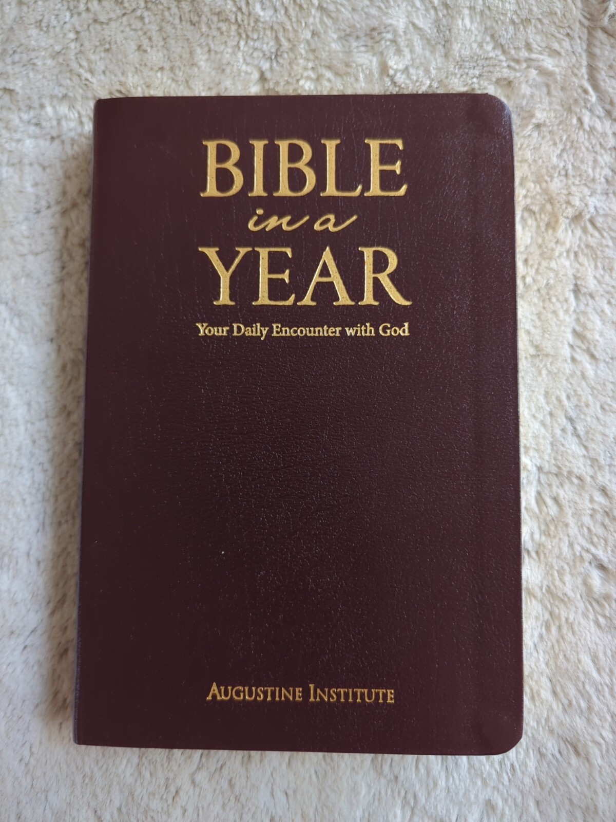 Bible in a Year: Leather Bound by Augustine Institute Revised Standard Version