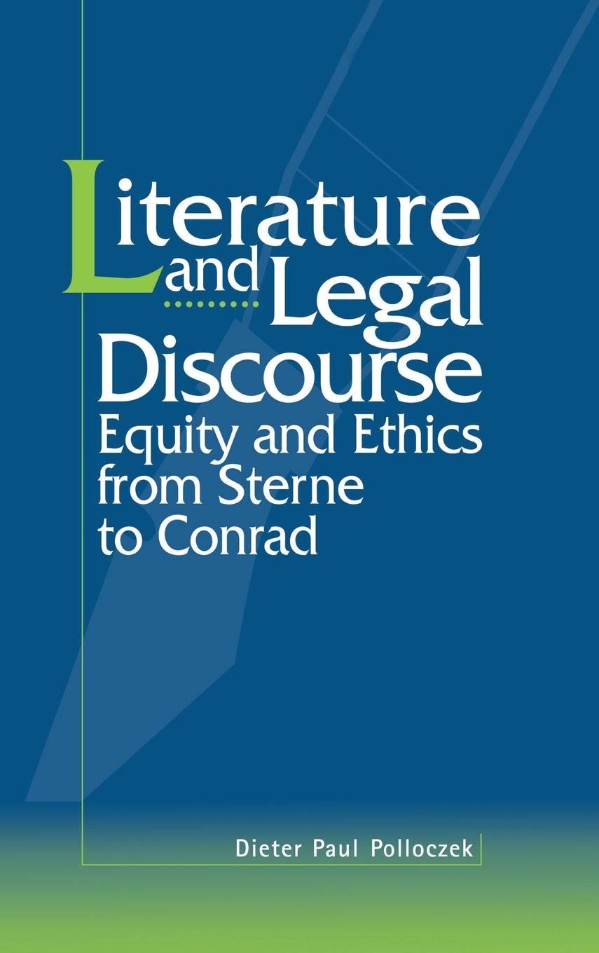Literature and Legal Discourse: Equity and Ethics from Sterne to Conrad – ha…