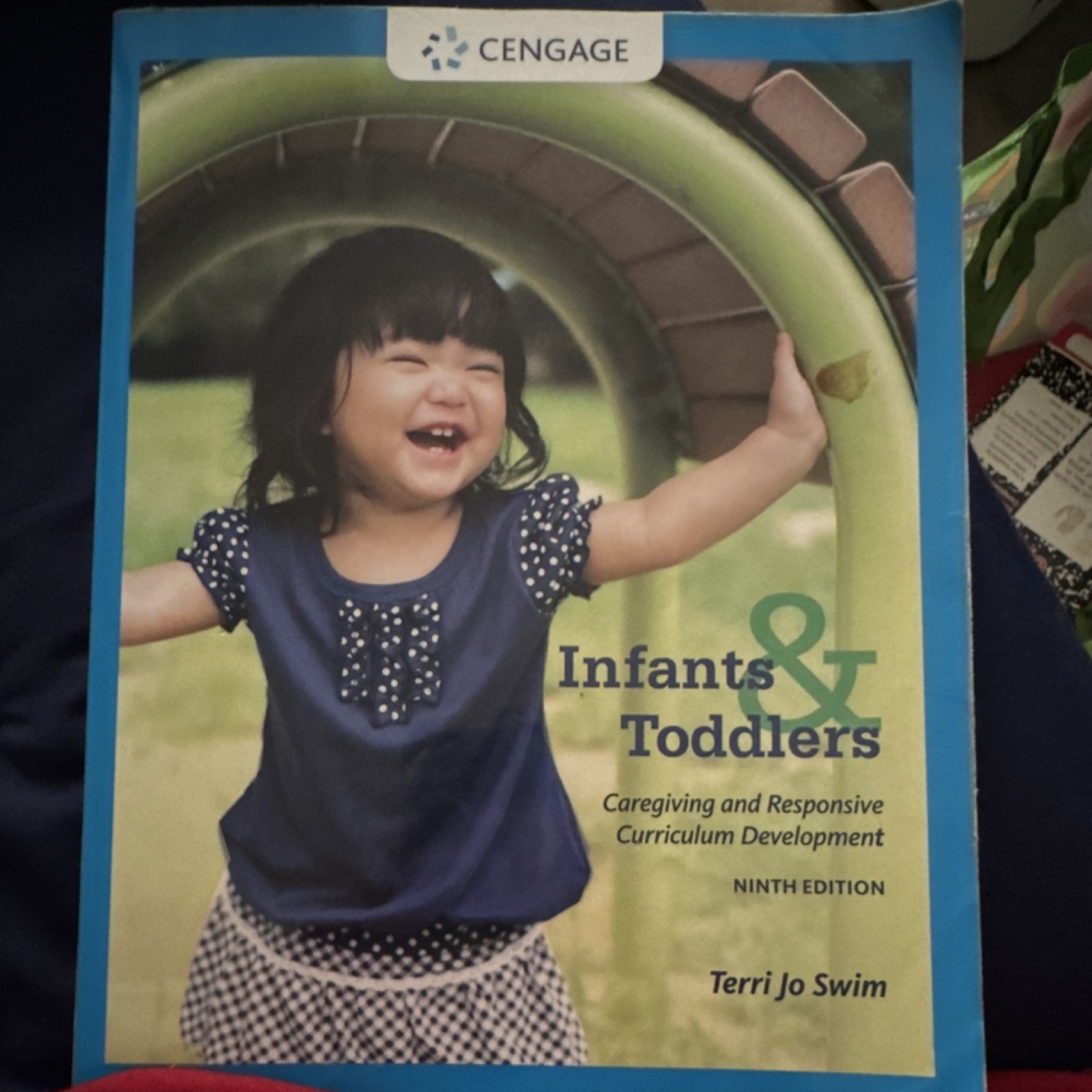 Cengage Infants & Toddlers Caregiving Ninth Edition by Terri Jo Swim Paperback