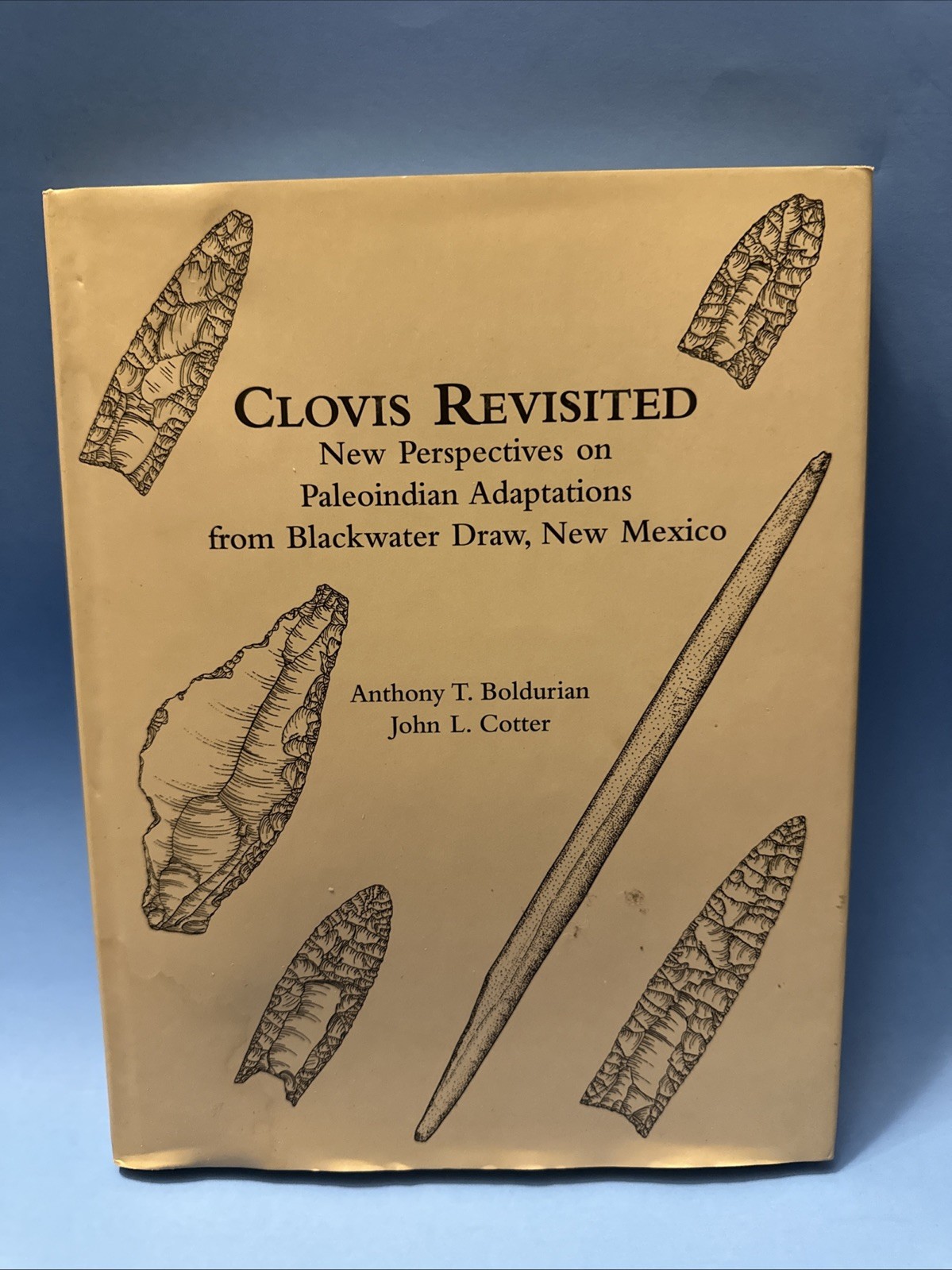 Clovis Revisited by A. Boldurian & J. Cotter UPenn Museum 1999