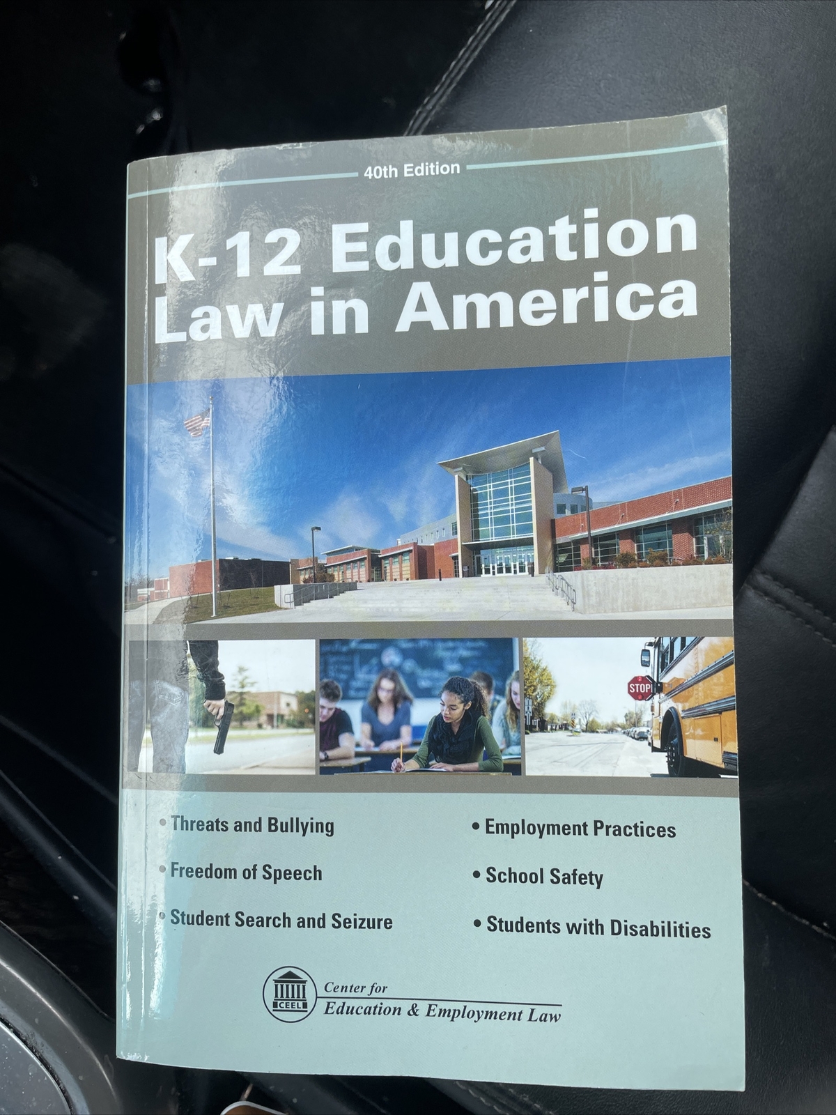 K-12 Education law in America 40th edition
