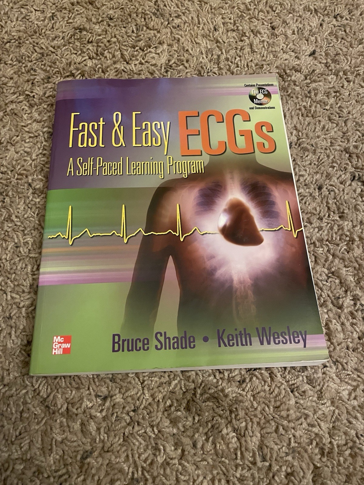 Fast and Easy ECGs by Keith Wesley and Bruce Shade (2005, Digital, Other)