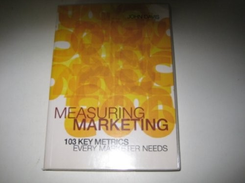 Measuring Marketing: 103 Key M – VERY GOOD