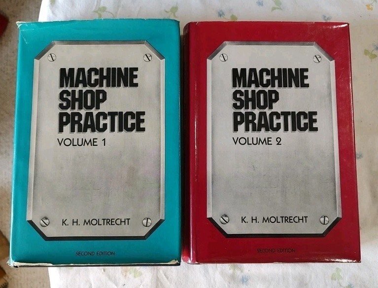 Machine Shop Practice Volume 1 & 2 2nd Edition K.H. Moltrecht HC Very Good
