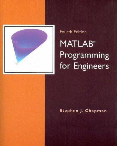 MATLAB Programming for Engineers by Stephen J. Chapman