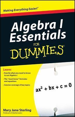 Algebra I Essentials for Dummies by Sterling, Mary Jane