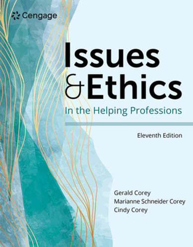 Issues and Ethics in the Helping Professions by Gerald Corey: Used