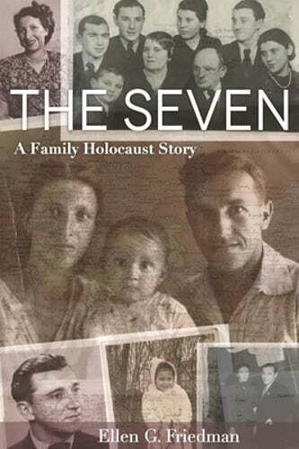Seven, a Family Holocaust Story by Ellen Friedman: New