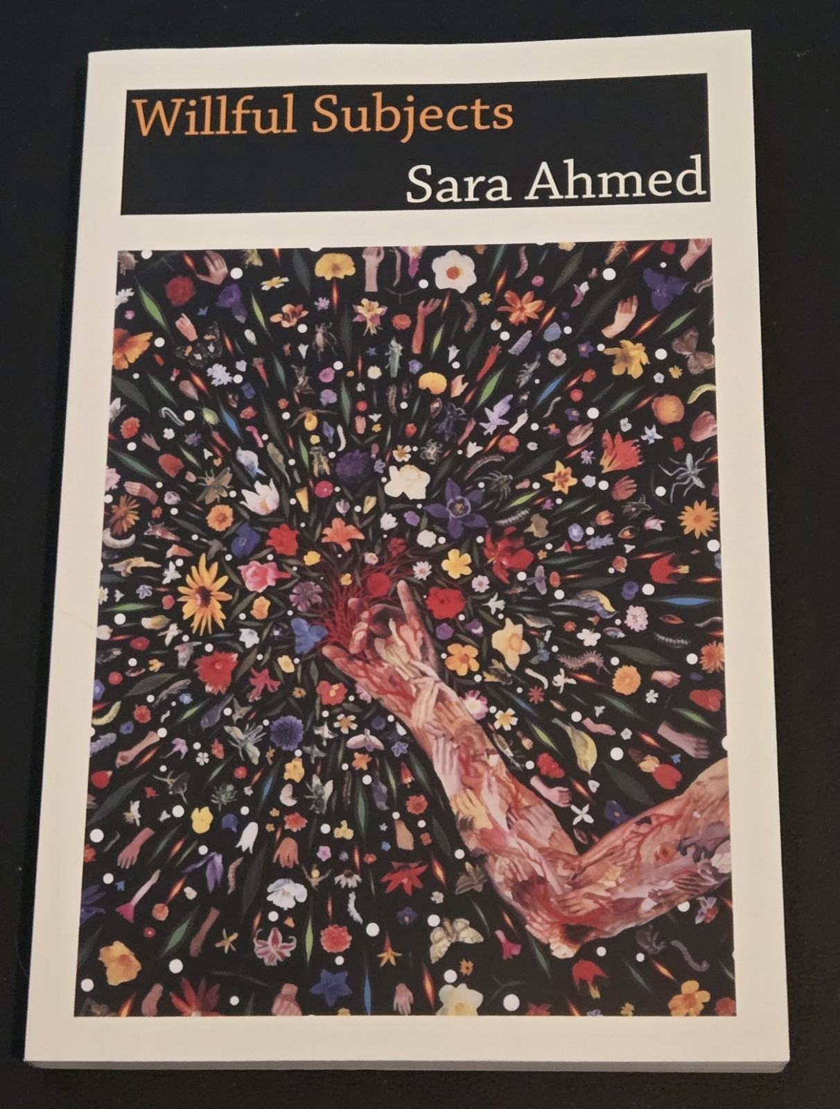 Willful Subjects by Sara Ahmed – Paperback, Like New 9780822357834 0822357836