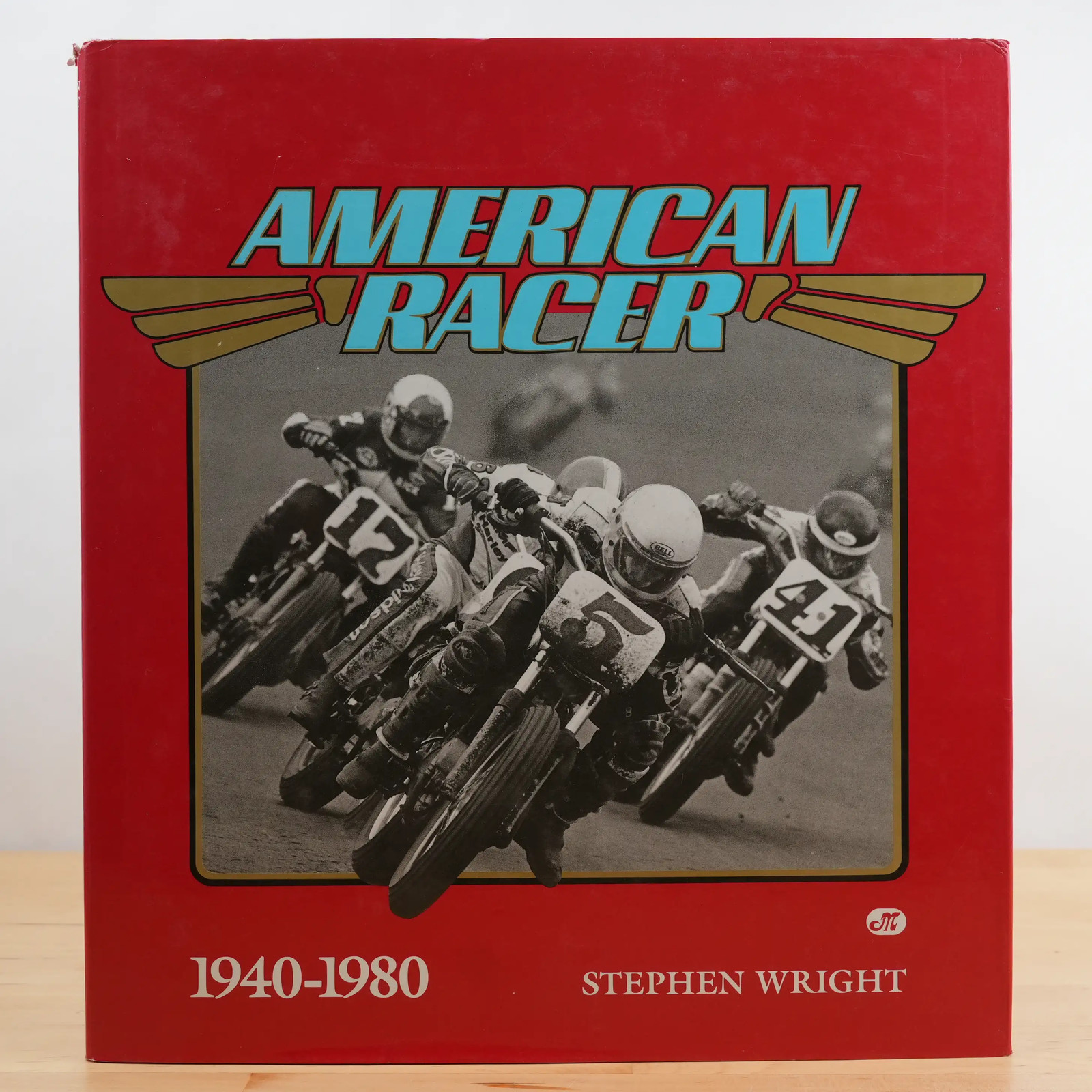 American Racer, 1940-1980 by Stephen Wright (Motorbooks, 1989) Hardcover