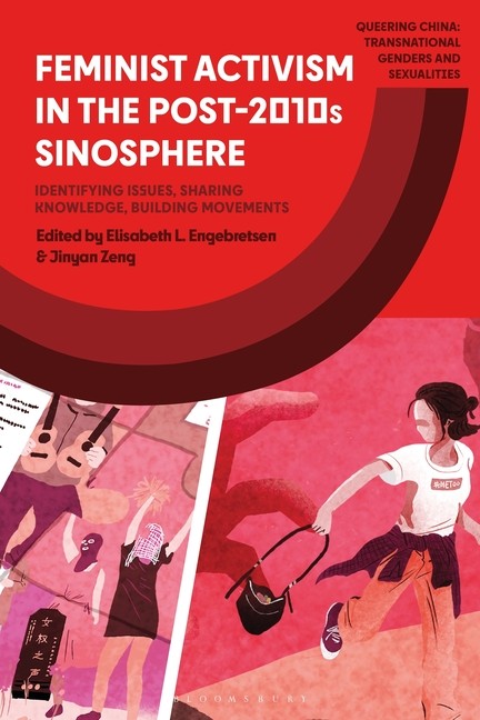 Feminist Activism In Post-2010S China: Identifying Issues, S…
