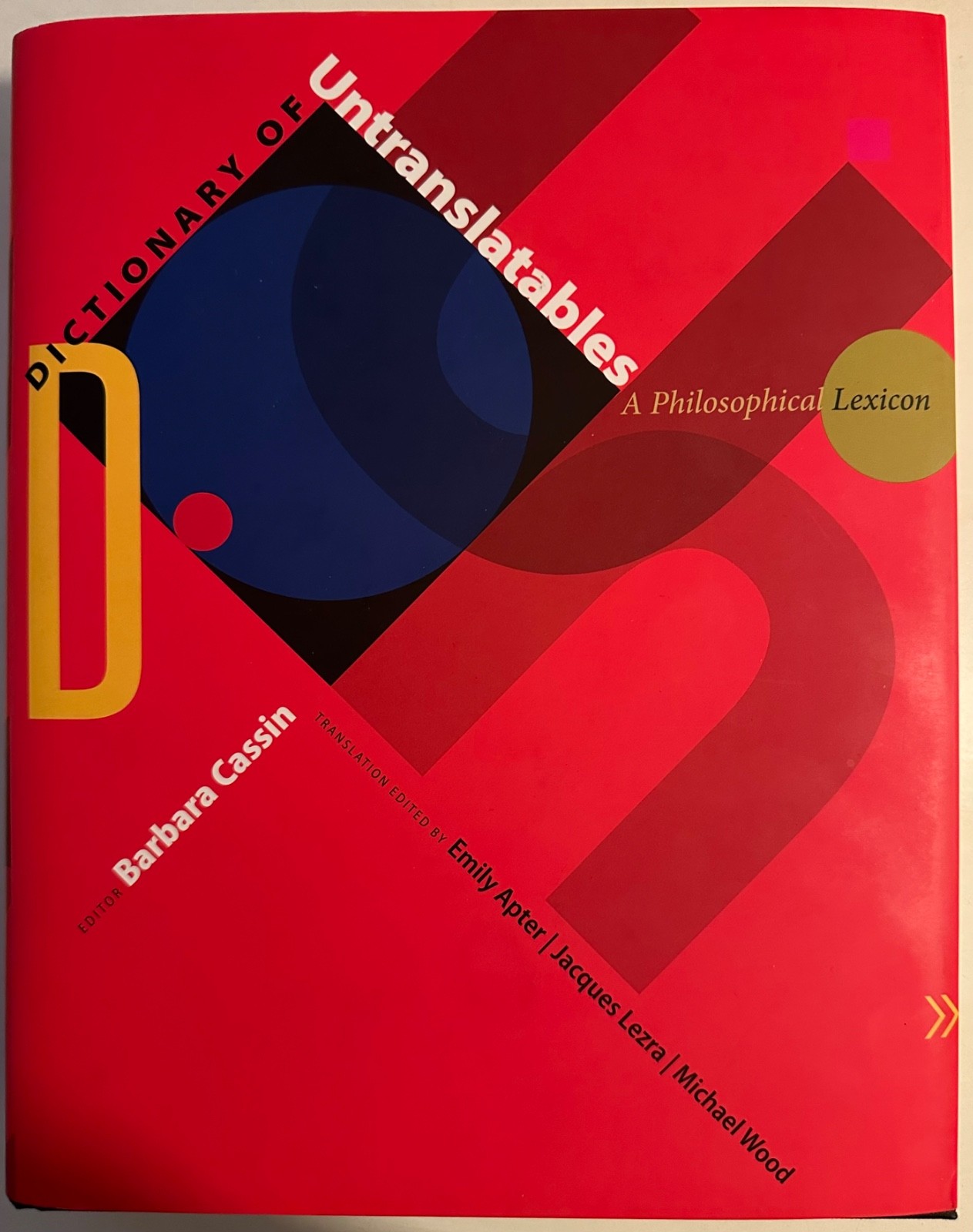 Dictionary of Untranslatables: A Philosophical Lexicon (Hardback or Cased Book)