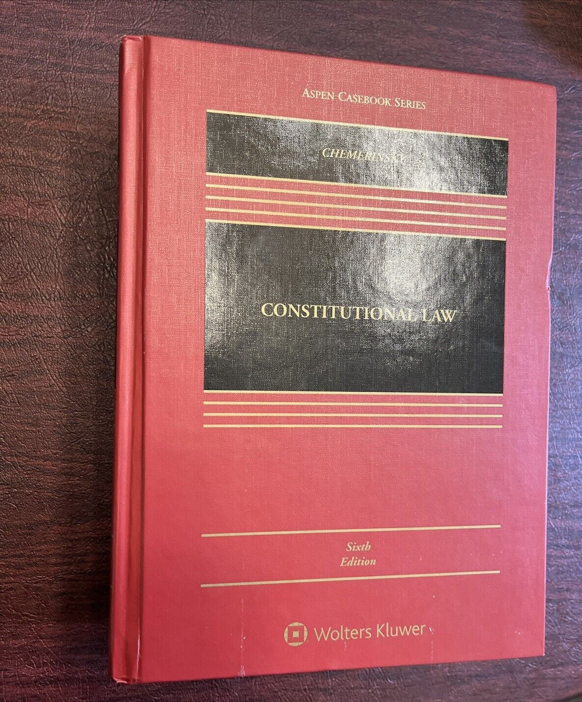 Constitutional Law – Sixth Edition – Chemerinsky (Aspen Casebook) – 6th Edition