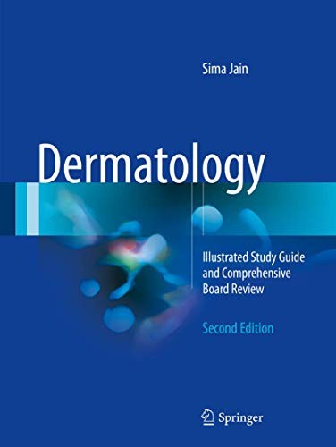 DERMATOLOGY: ILLUSTRATED STUDY GUIDE AND COMPREHENSIVE By Sima Jain *BRAND NEW*