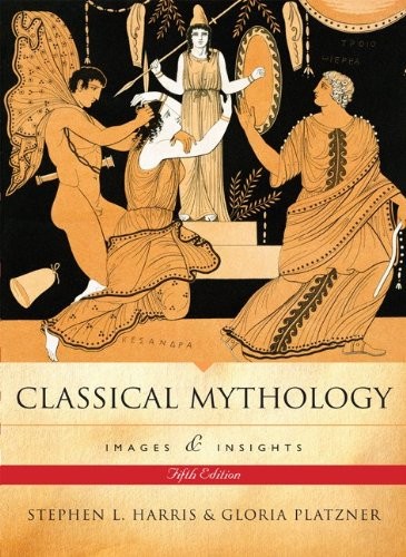 Classical Mythology: Images and Insights – paperback Harris, Stephen|Platzne…
